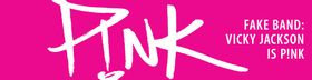 Vicky Jackson is Pink